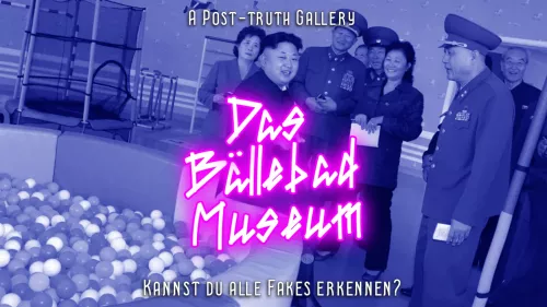 Das Bällebadmuseum - Kannst du alle Fakes erkennen?